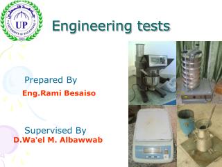 Engineering tests