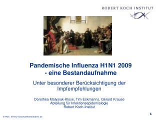 Pandemische Influenza H1N1 2009 - eine Bestandaufnahme