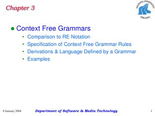 Context Free Grammars Comparison to RE Notation Specification of Context Free Grammar Rules