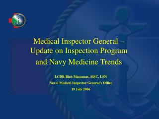Medical Inspector General – Update on Inspection Program and Navy Medicine Trends