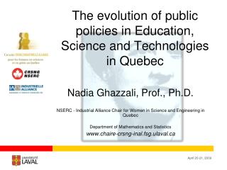 The evolution of public policies in Education, Science and Technologies in Quebec