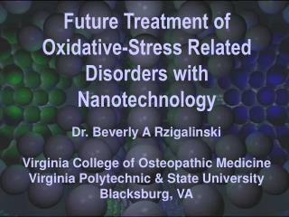 Future Treatment of Oxidative-Stress Related Disorders with Nanotechnology