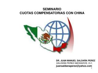 SEMINARIO CUOTAS COMPENSATORIAS CON CHINA