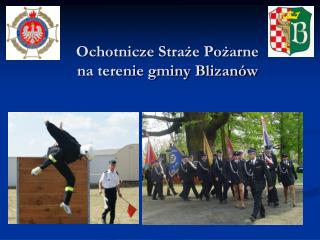 Ochotnicze Straże Pożarne na terenie gminy Blizanów