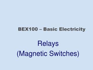 BEX100 – Basic Electricity