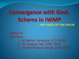 Convergance with Govt. Schems in IWMP