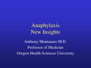 Anaphylaxis New Insights