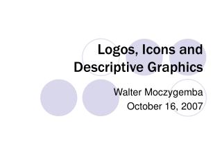 Logos, Icons and Descriptive Graphics