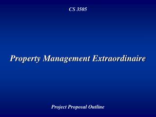 Property Management Extraordinaire