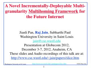 A Novel Incrementally-Deployable Multi-granularity Multihoming Framework for the Future Internet