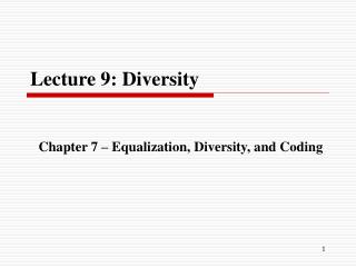 Lecture 9: Diversity