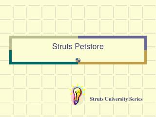 Struts Petstore