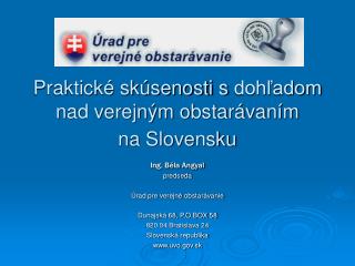 Praktické skúsenosti s dohľadom nad verejným obstarávaním na Slovensku