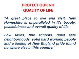 PROTECT OUR NH QUALITY OF LIFE