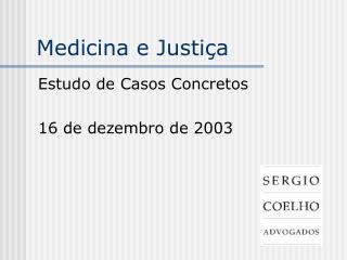 Medicina e Justiça