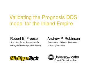 Validating the Prognosis DDS model for the Inland Empire