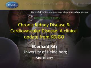 Chronic Kidney Disease &amp; Cardiovascular Disease: A clinical update from KDIGO