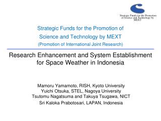 Mamoru Yamamoto, RISH, Kyoto University Yuichi Otsuka, STEL, Nagoya University