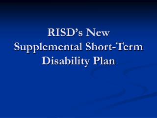 RISD’s New Supplemental Short-Term Disability Plan