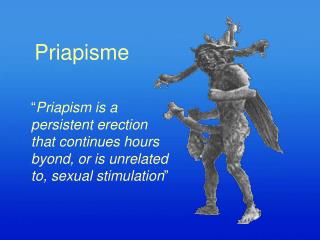 Priapisme