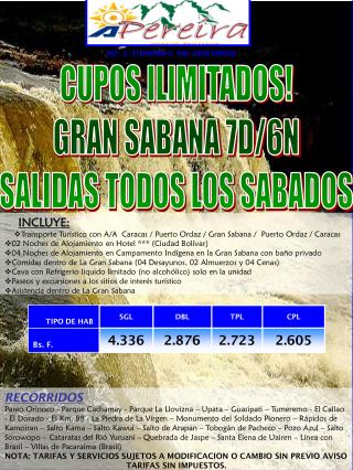 CUPOS ILIMITADOS! GRAN SABANA 7D/6N SALIDAS TODOS LOS SABADOS