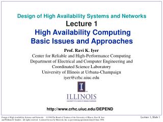 Prof. Ravi K. Iyer Center for Reliable and High-Performance Computing