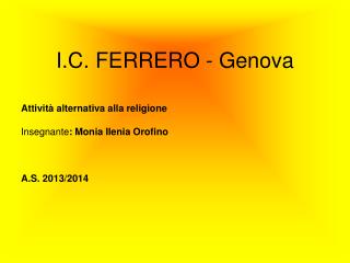 I.C. FERRERO - Genova