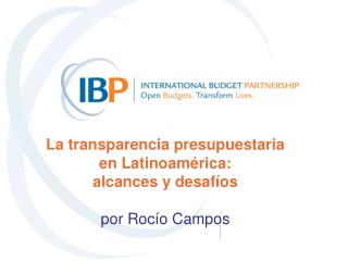 La transparencia presupuestaria en Latinoamérica: alcances y desafíos por Rocío Campos
