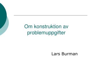 Om konstruktion av problemuppgifter