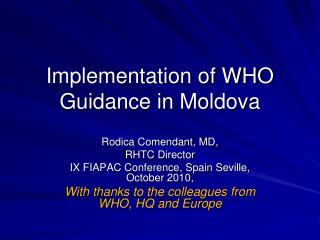 Implementation of WHO Guidance in Moldova