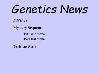 Genetics News