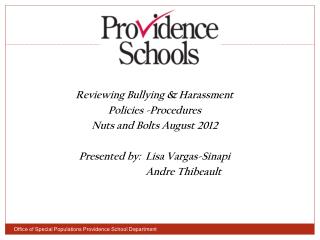 Reviewing Bullying &amp; Harassment Policies -Procedures Nuts and Bolts August 2012