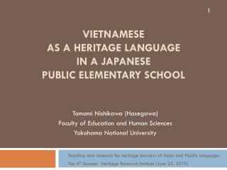 VIETNAMESE AS A HERITAGE LANGUAGE IN A JAPANESE PUBLIC ELEMENTARY SCHOOL