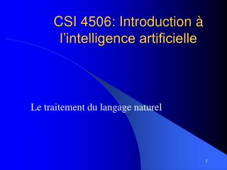 CSI 4506: Introduction à l’intelligence artificielle