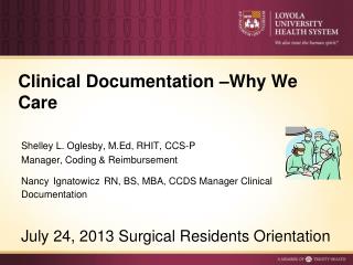 Clinical Documentation –Why We Care