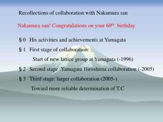 Recollections of collaboration with Nakamura san