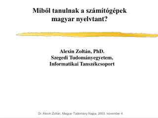 Miből tanulnak a számítógépek magyar nyelvtant?