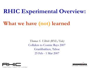 RHIC Experimental Overview: What we have (not) learned