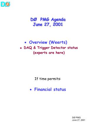 DØ PMG Agenda June 27, 2001