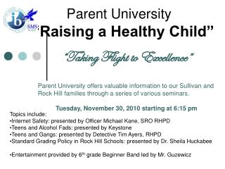 Parent University “Raising a Healthy Child”