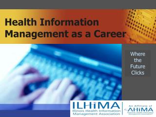 Health Information Management as a Career