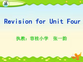 Revision for Unit Four