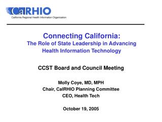 Connecting California: The Role of State Leadership in Advancing Health Information Technology