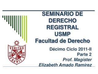 SEMINARIO DE DERECHO REGISTRAL USMP Facultad de Derecho