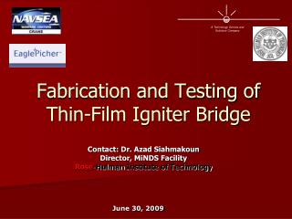 Fabrication and Testing of Thin-Film Igniter Bridge