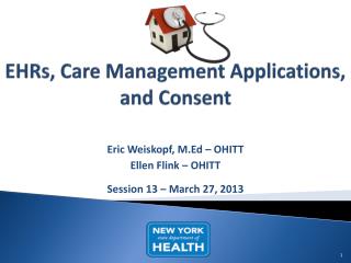 EHRs, Care Management Applications, and Consent