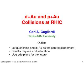 d+Au and p+Au Collisions at RHIC