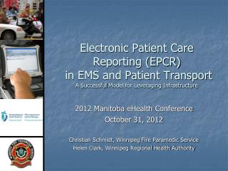 2012 Manitoba eHealth Conference October 31, 2012