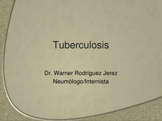 Tuberculosis