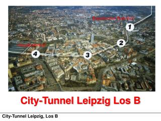 City-Tunnel Leipzig Los B